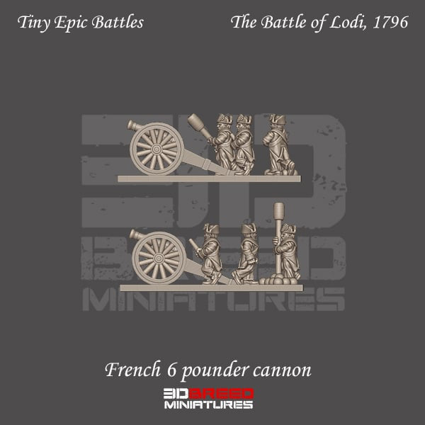 Z10mm Battle of Lodi FRANCE 6 POUNDER CANNON x 6
